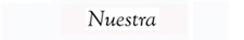 'Nuestra'